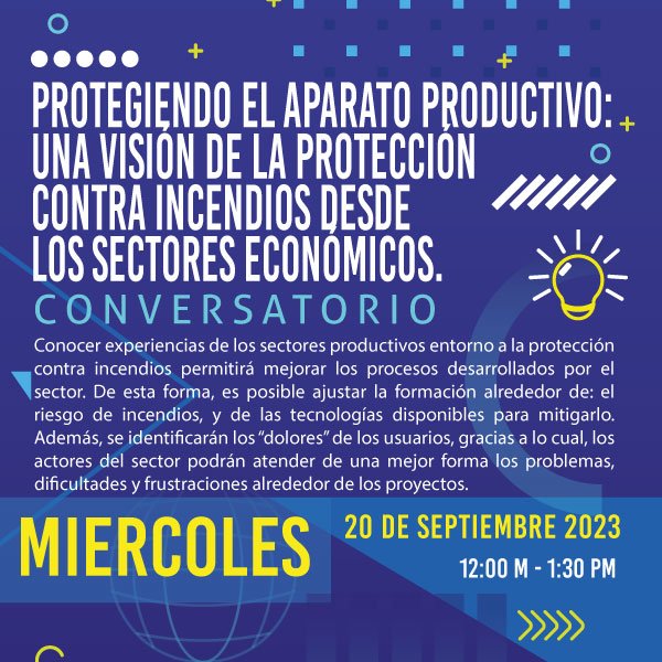 PROTEGIENDO EL APARATO PRODUCTIVO: UNA VISIÓN DE LA PROTECCIÓN CONTRA INCENDIOS DESDE LOS SECTORES ECONÓMICOS.